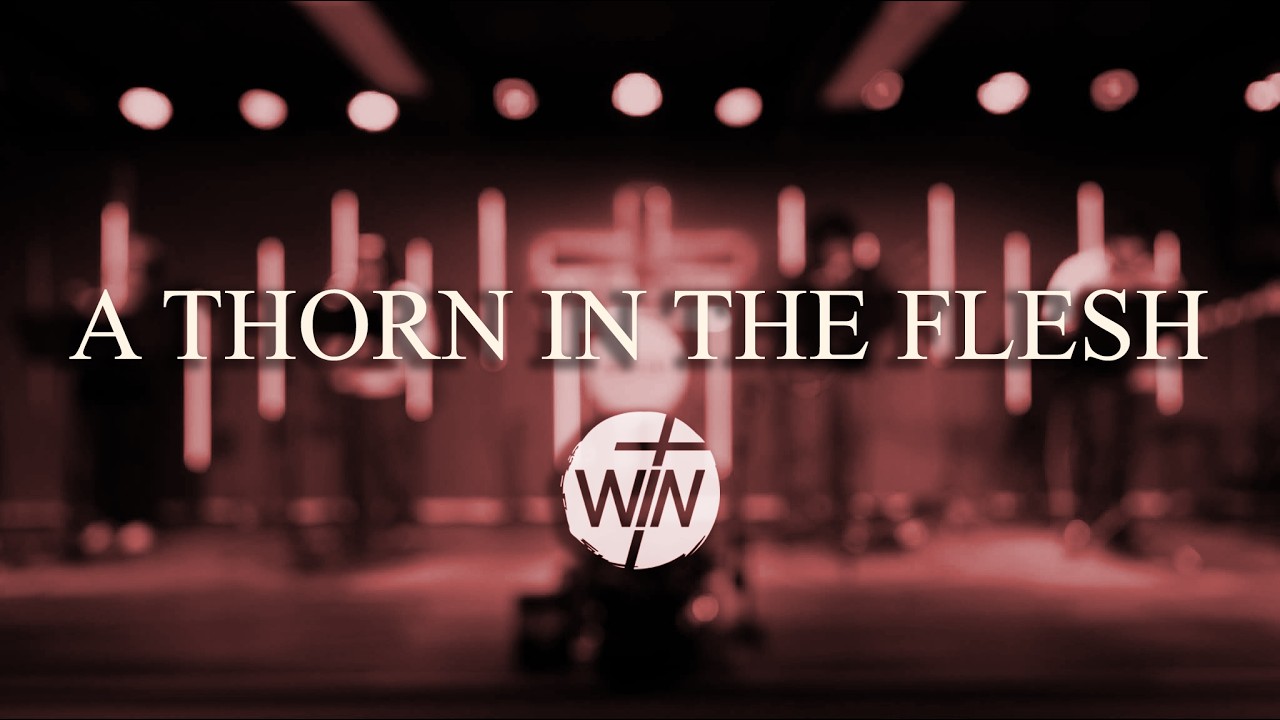 Sunday Service | A Thorn In The Flesh