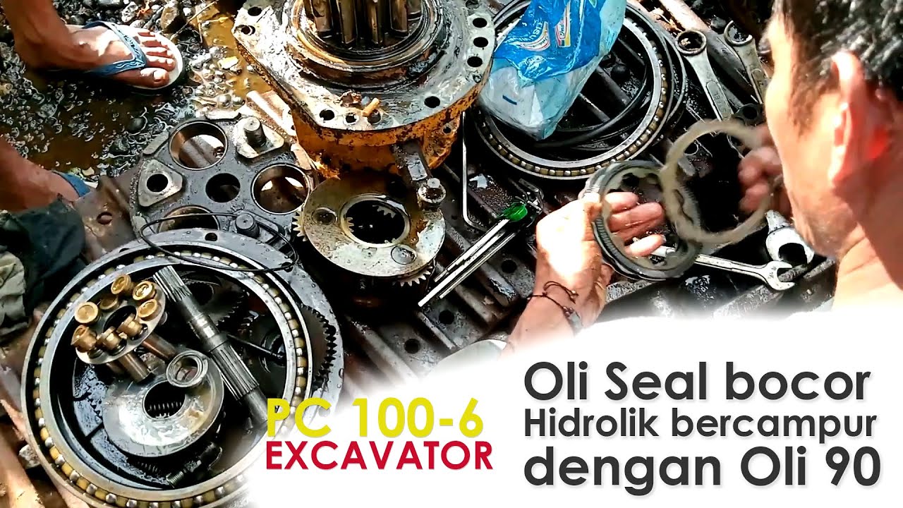 Tutorial Bongkar motor travel oli seal bocor hidrolik bercampur dengan oli 90 PC 100-6 || Excavator