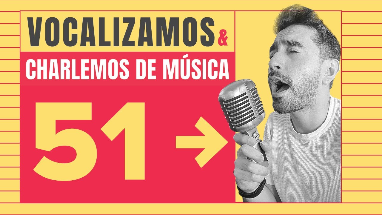 Vocalicemos Juntos y Charlamos - Edicion 51  (En Vivo)
