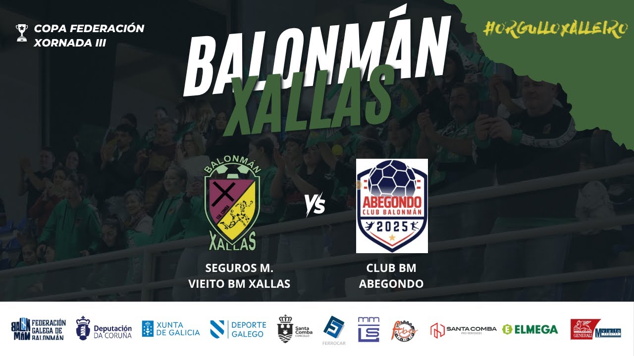 COPA FEDERACIÓN 1ª AUTONÓMICA FEMININA // SEGUROS M. VIEITO BM XALLAS VS CLUB. BM ABEGONDO