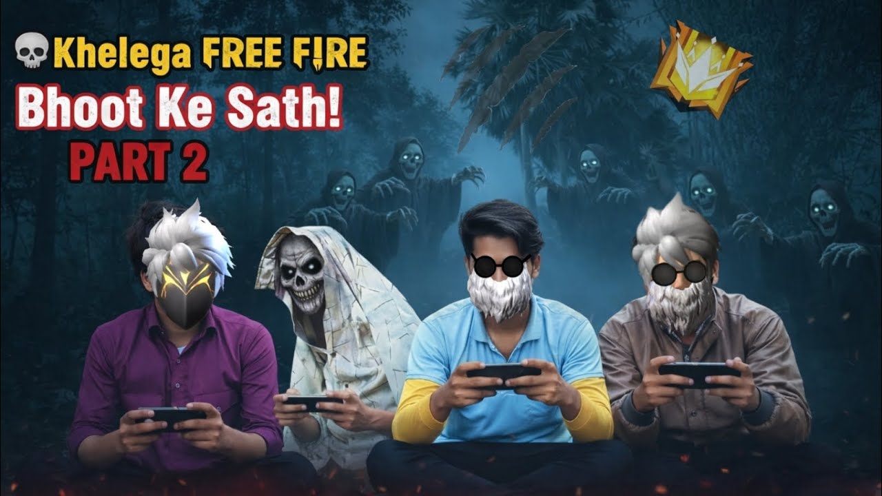 Bhoot ke sath free fire!! | Part 2 💀