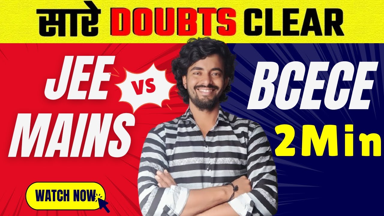 BCECE or JEE Mains: Which Exam is Right for YOU in 2025!! @otc123