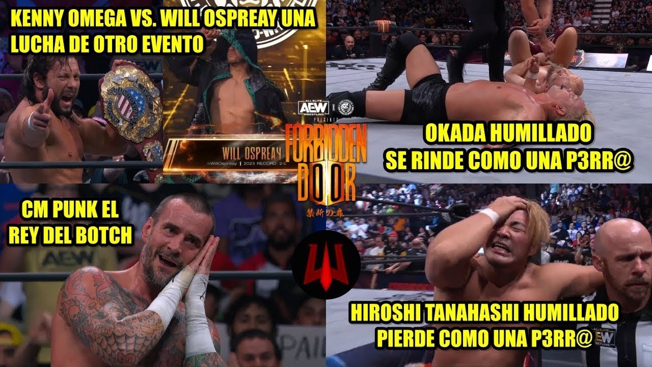 AEW Forbidden Door 2023 - An&aacute;lisis Picante (ARCHIVO)