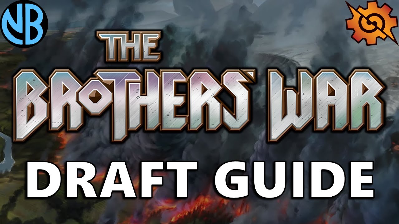 BROTHERS' WAR DRAFT GUIDE!!! Top Commons, Color Rankings, Archetype Overviews, and MORE!!!