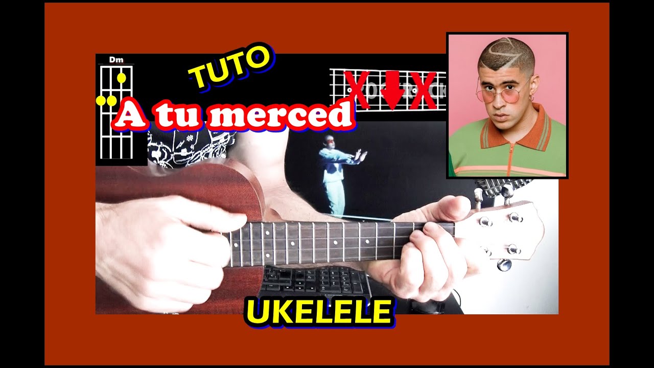 COMO Tocar 🎵 A TU MERCED de BAD BUNNY (UKELELE) Acordes Tutorial FACIL