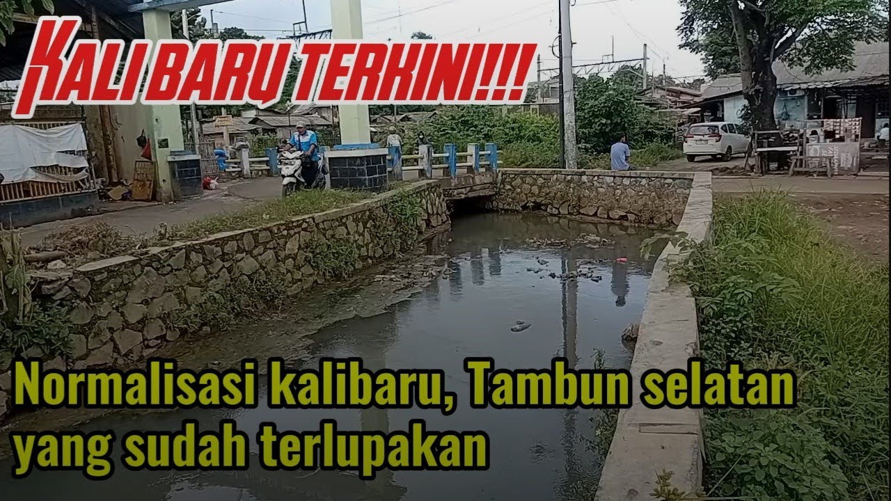 Normalisasi kalibaru, Tambun selatan kabupaten Bekasi yang sudah terlupakan@alamlesatari