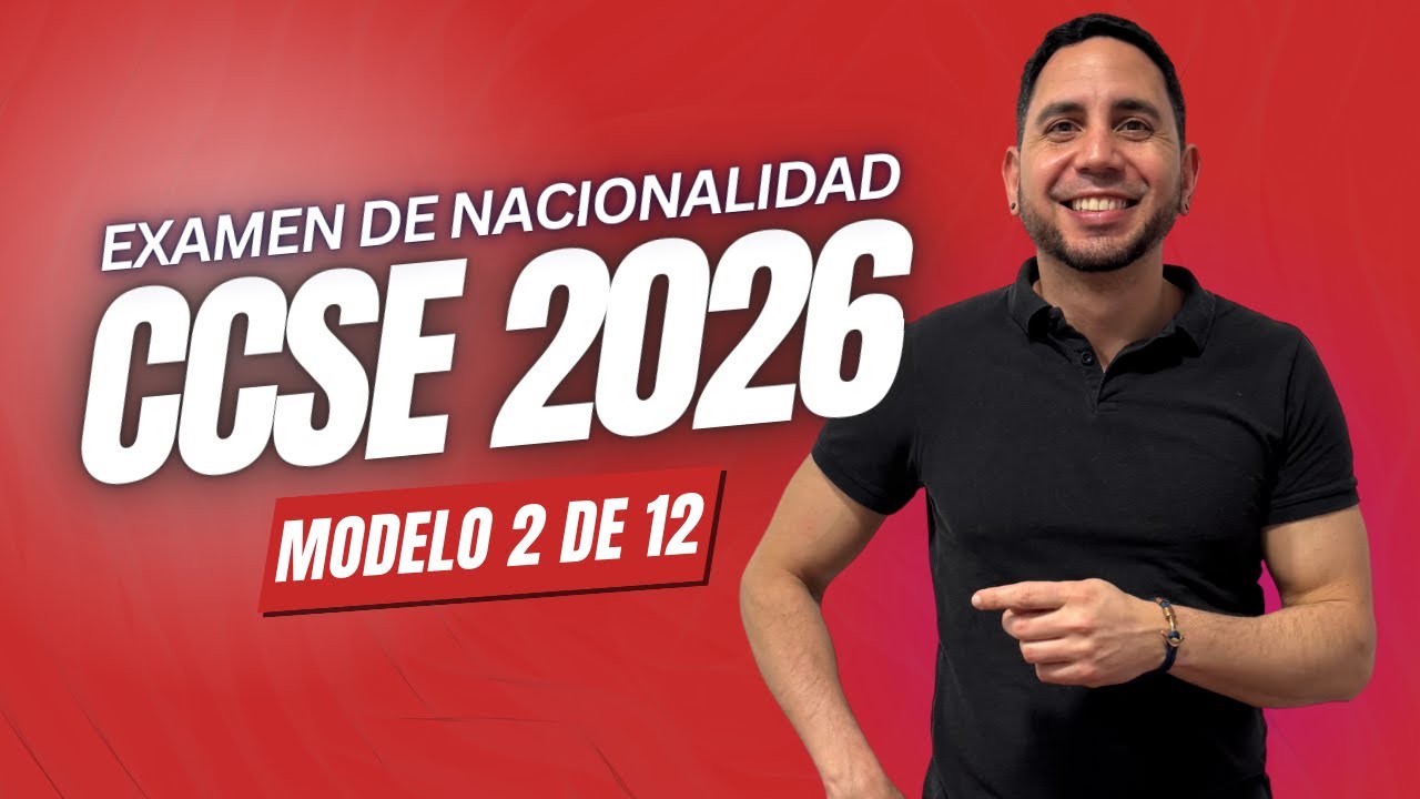 CCSE 2026 Preguntas EXAMEN para la NACIONALIDAD ESPAÑOLA | Modelo 02