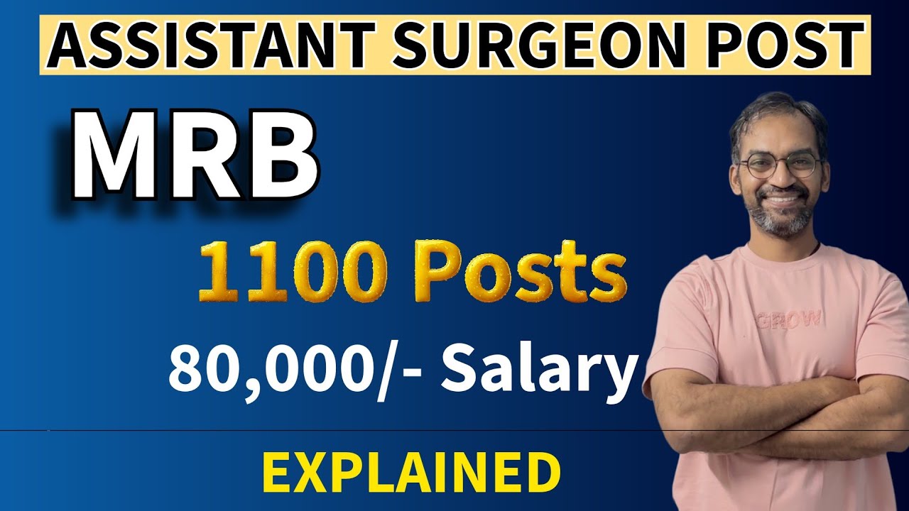 MRB Recruitment 1100 Assistant Surgeon Posts | Explained