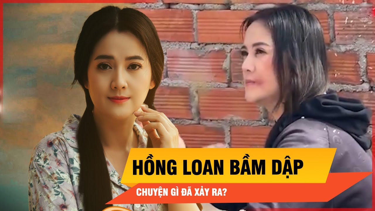 Chuyện gì đã xảy ra với Hồng Loan khi bất ngờ xuất hiện với hình ảnh bầm dập? | Thời sự