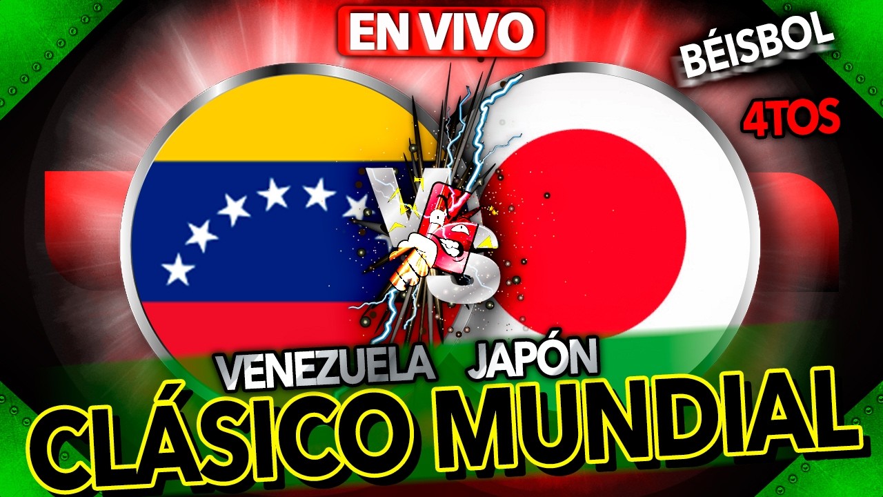 VENEZUELA VS JAPÓN  EN VIVO | CLÁSICO MUNDIAL DE BÉISBOL 2026 | Los Expulsados