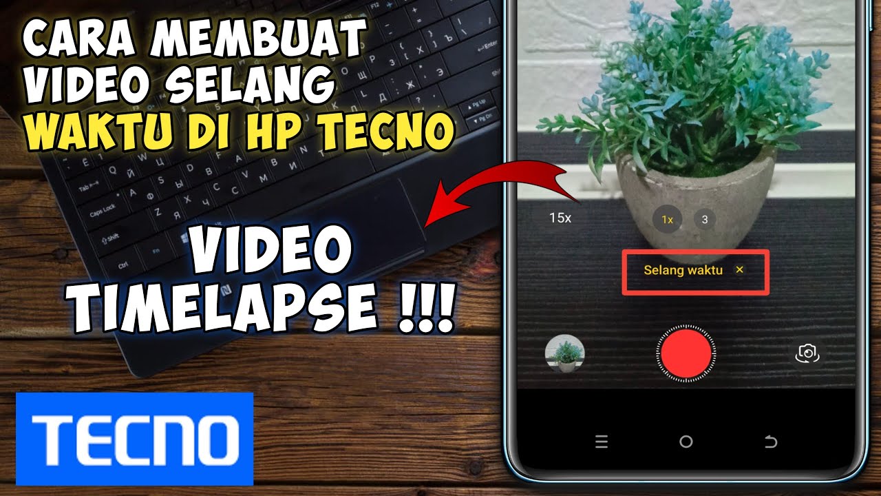 Cara Membuat Video Selang Waktu Di Hp Tecno || Video Timelapse Tecno