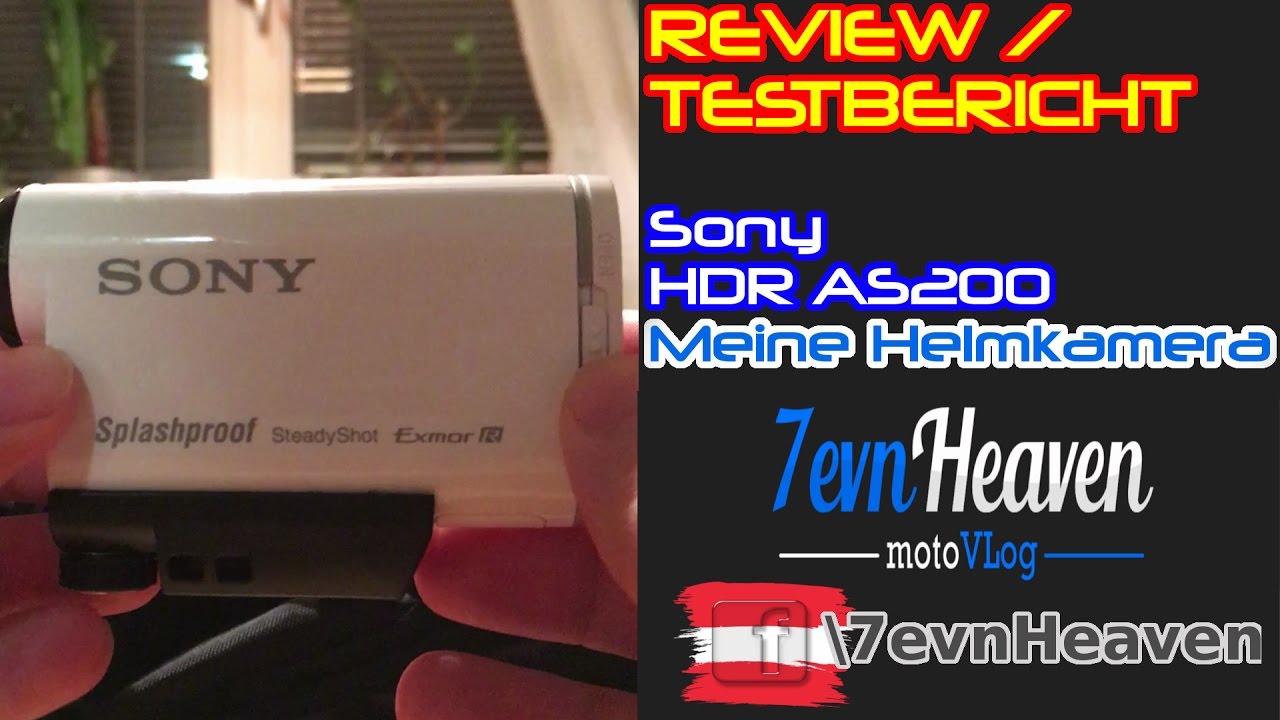 Sony HDR-AS200V - Meine Helmkamera - Testbericht / Review