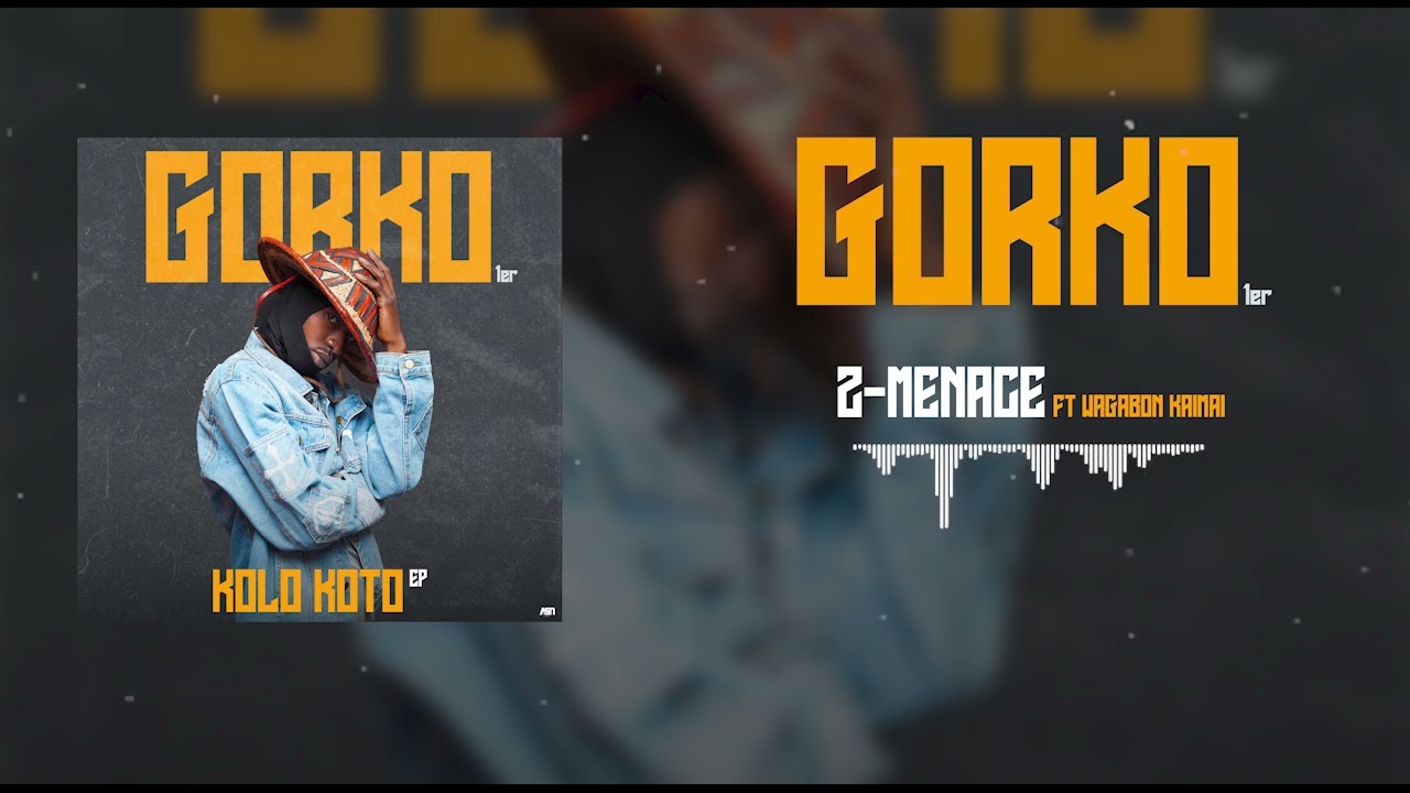 Gorko1er ,Menace Ft @wagabonkaimai By Lika Trimai