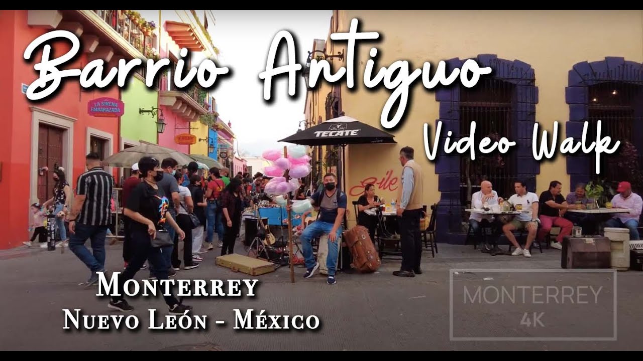 [ 4K ] Barrio Antiguo Monterrey - video walk - Monterrey 4K - #nuevoleon #mexico #4kwalk