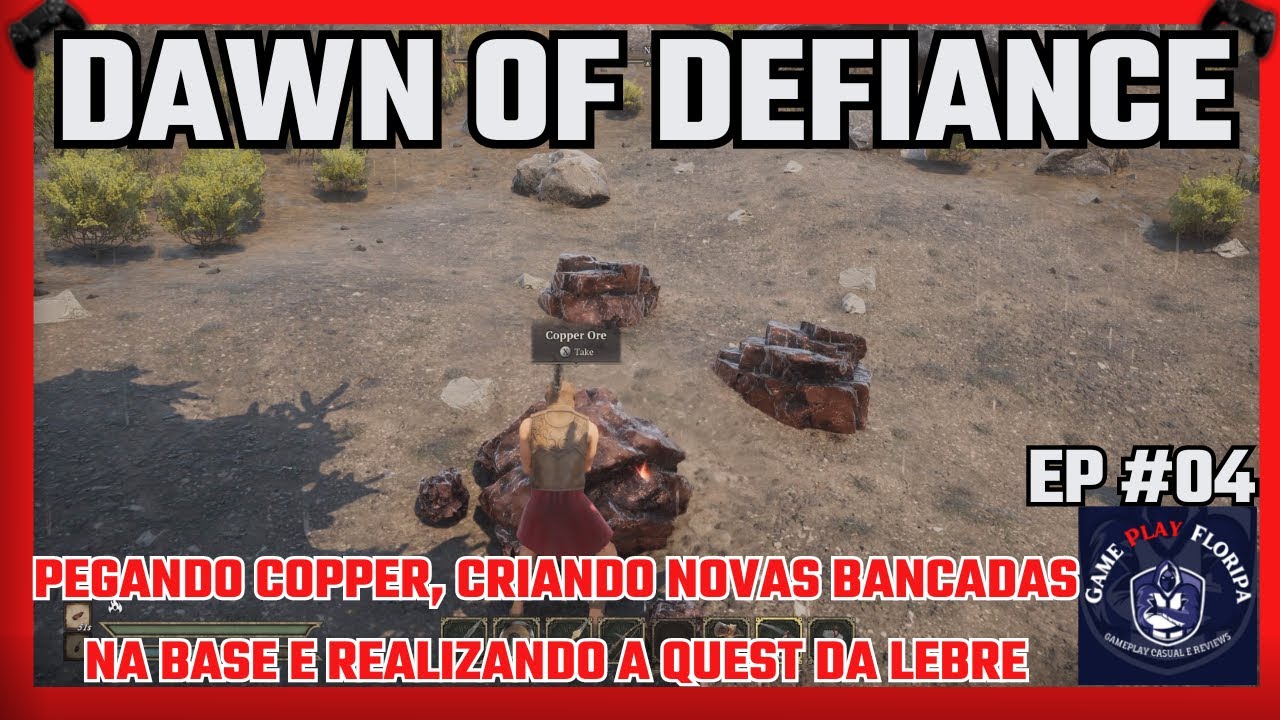 🌅 Dawn of Defiance #EP 04 Pegando Copper, Finalizando a Quest da Lebre e Criando Bancadas na Base 🏗️