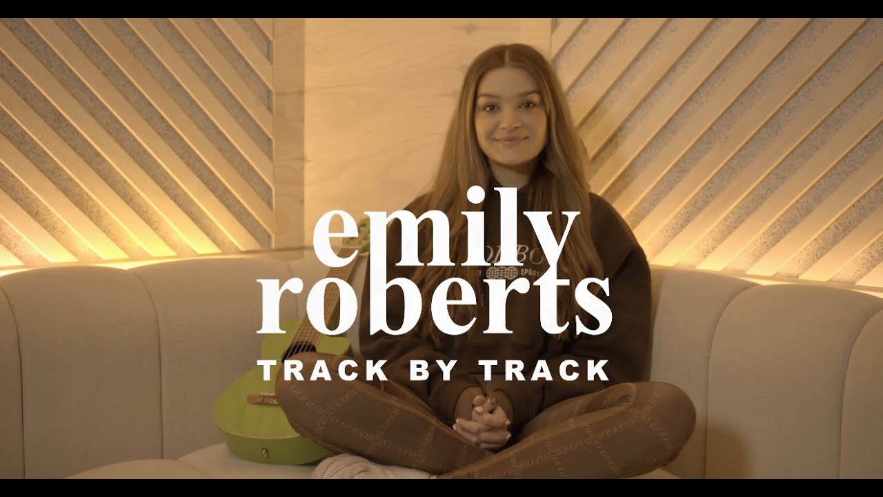 Emily Roberts - Soap (Track by Track)