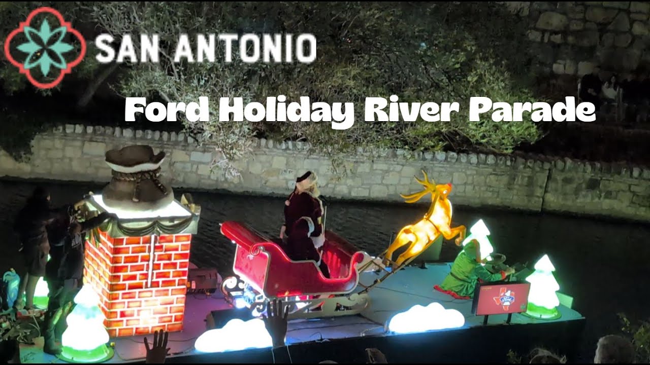 ✨ Ford Holiday River Parade 2025 🎄 | San Antonio River Walk Lights & Floats 🎉 | Christmas Parade
