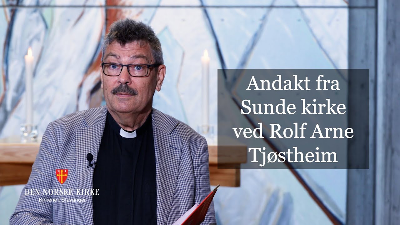 Andakt ved Rolf Arne Tjøstheim