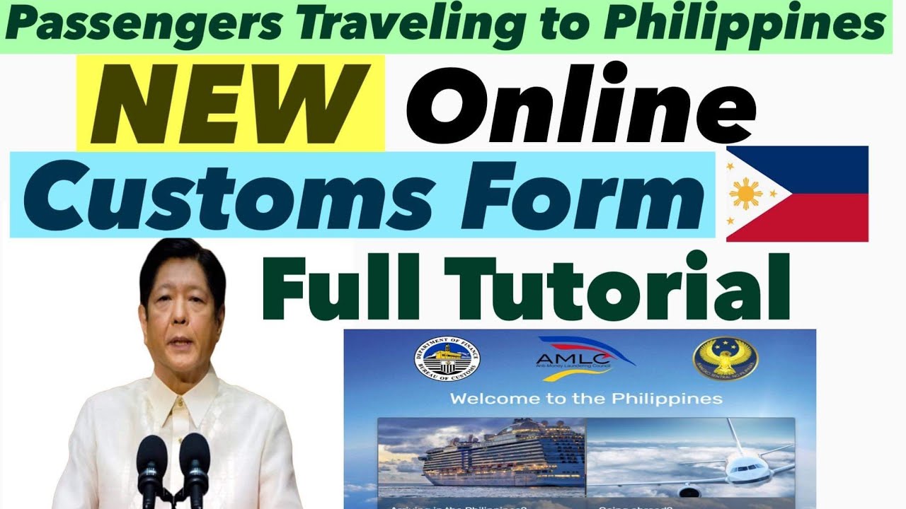 THE NEW ONLINE CUSTOMS DECLARATION FORM TO TRAVEL IN THE PHILIPPINES