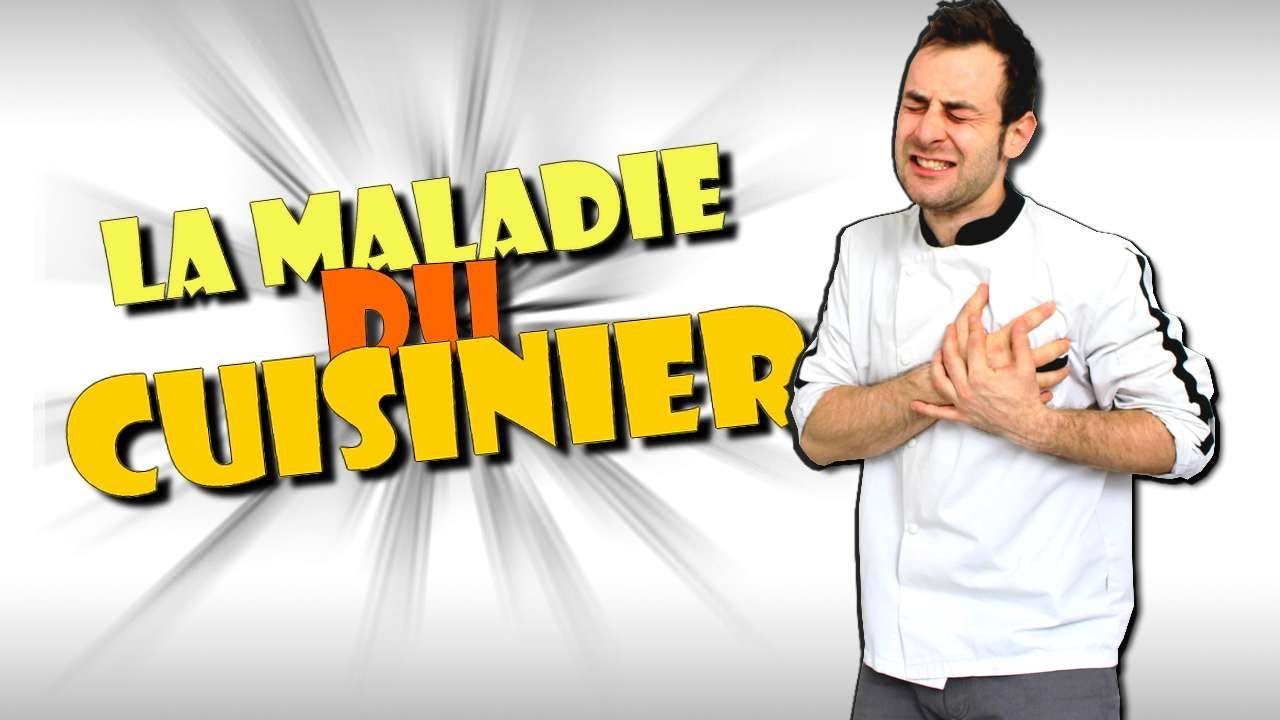 LA MALADIE DES CUISINIERS ?
