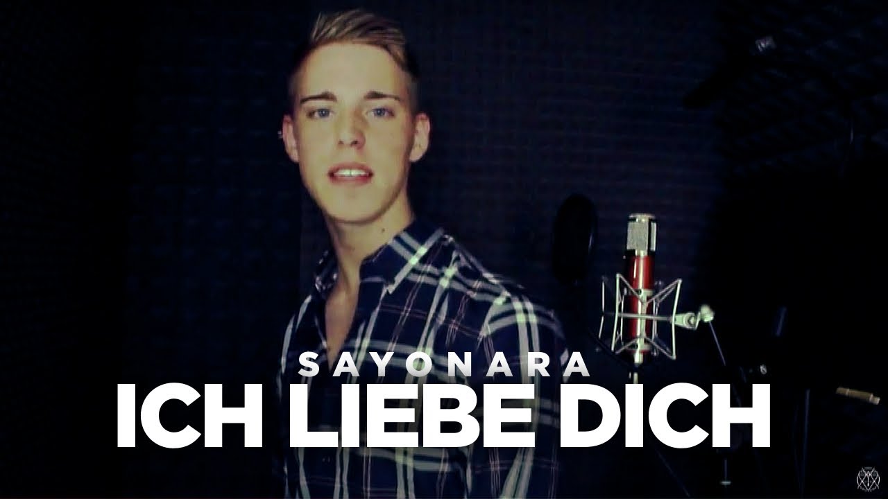 SAYONARA - ICH LIEBE DICH (Official Video)