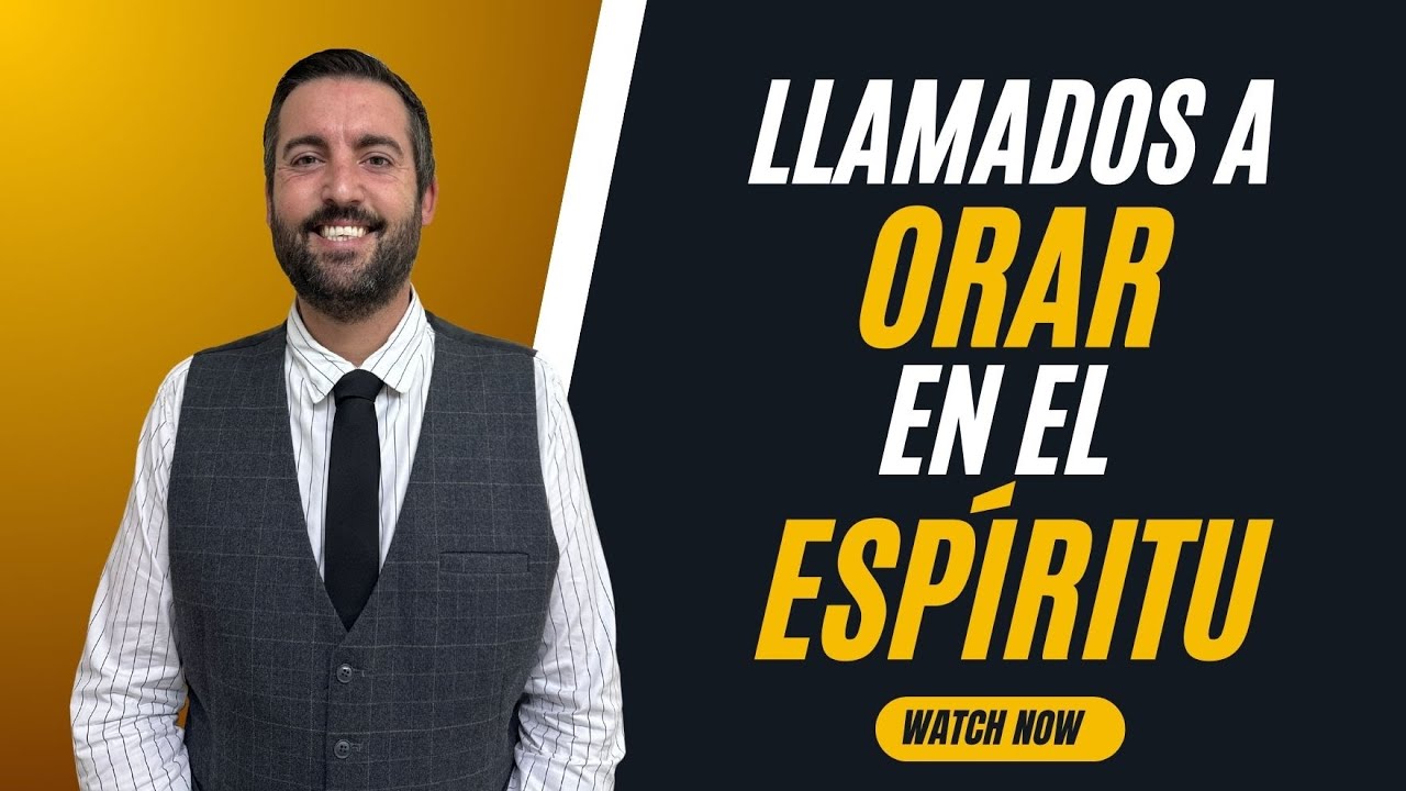 Llamados a Orar en el Espíritu - Juan Manuel Vaz