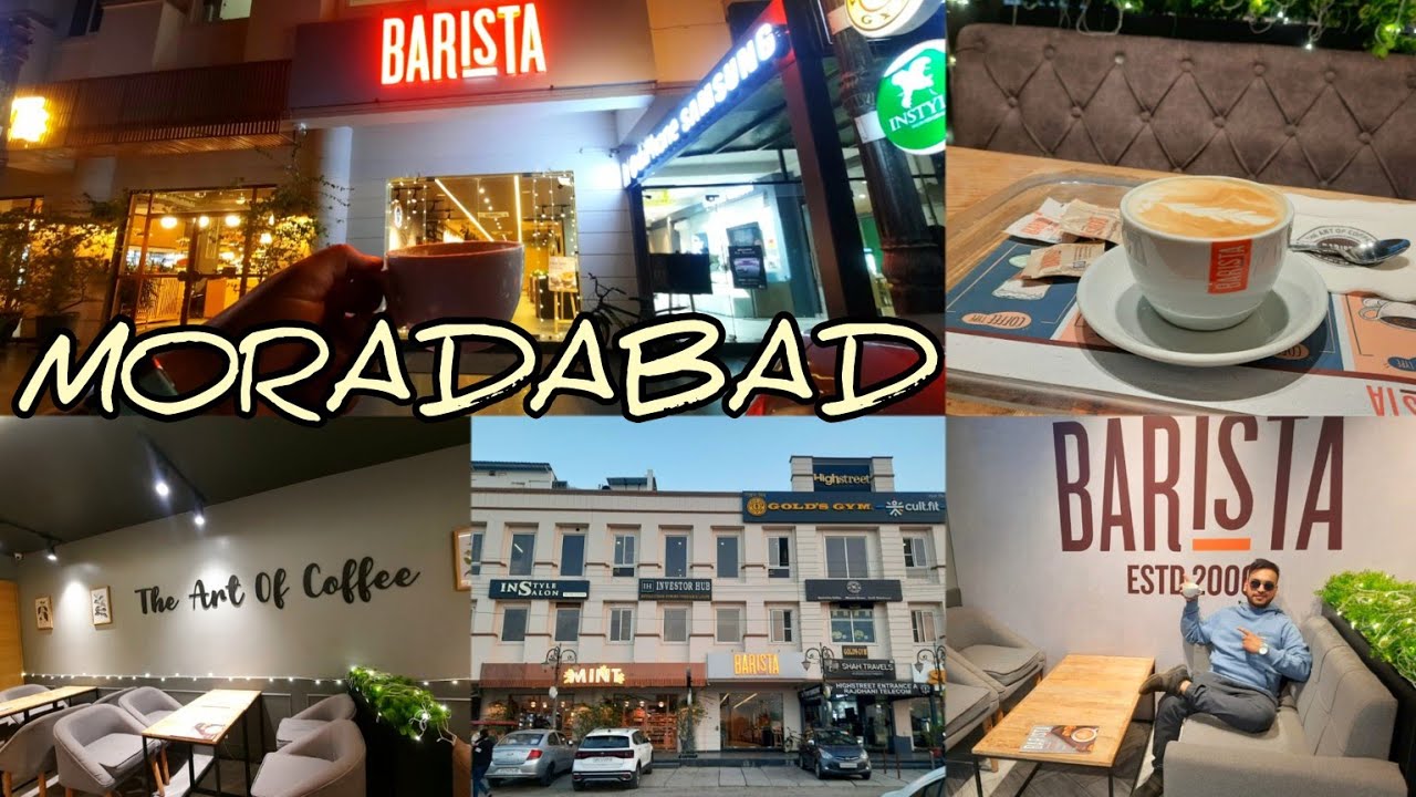 HIGH STREET MORADABAD | BARISTA COFFEE CAFE VLOG | KRISH MORADABAD VLOG | BEST RESTAURANTS MORADABAD