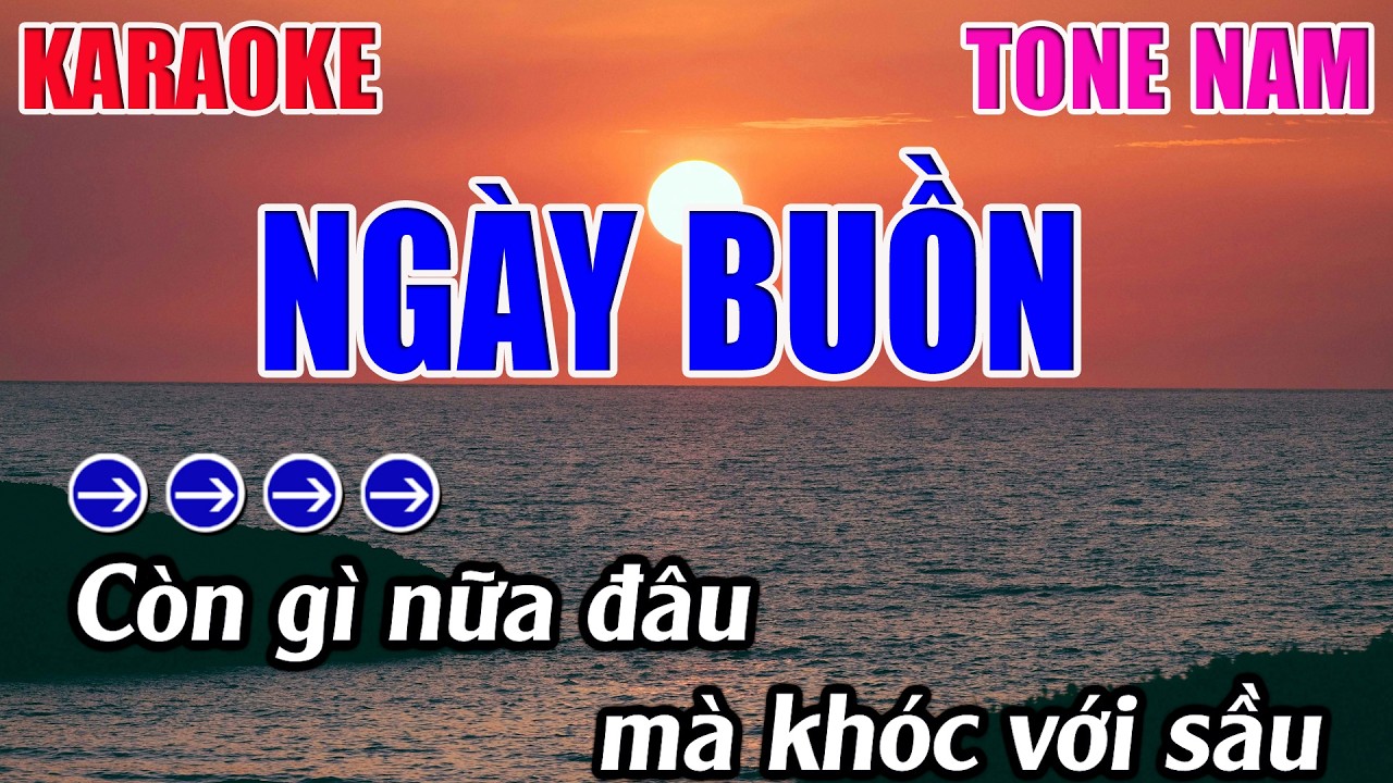 Ngày Buồn Karaoke Tone Nam Karaoke 9999 - Beat Mới