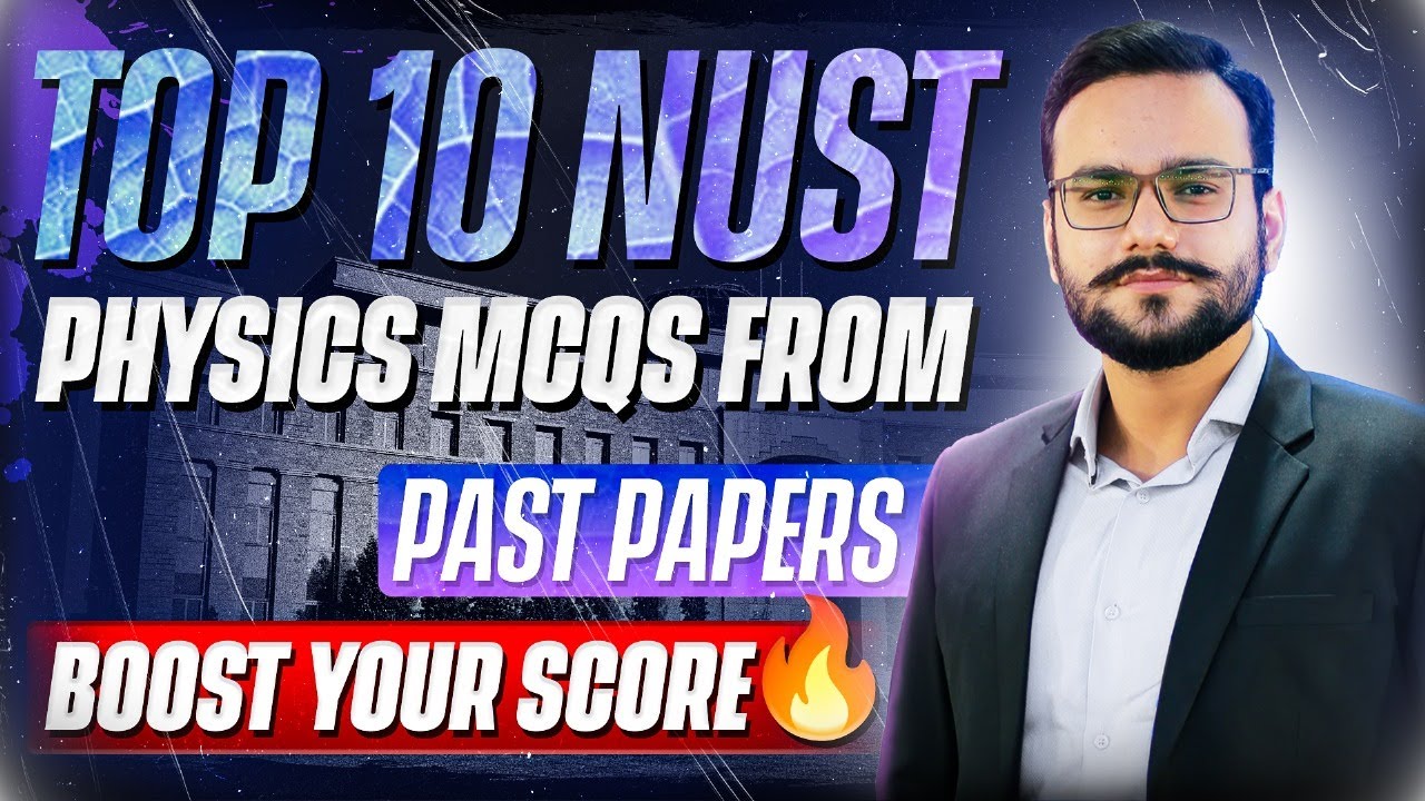 TOP 10 NUST MCQs NET Physics Papers | NUST NET Physics Papers with Solutions | NUST NET Preparation