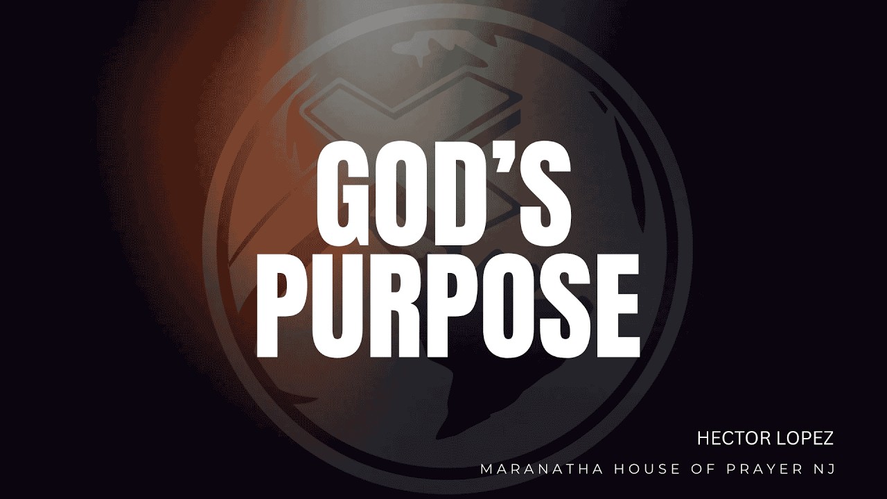 El proposito De Dios / God's Purpose