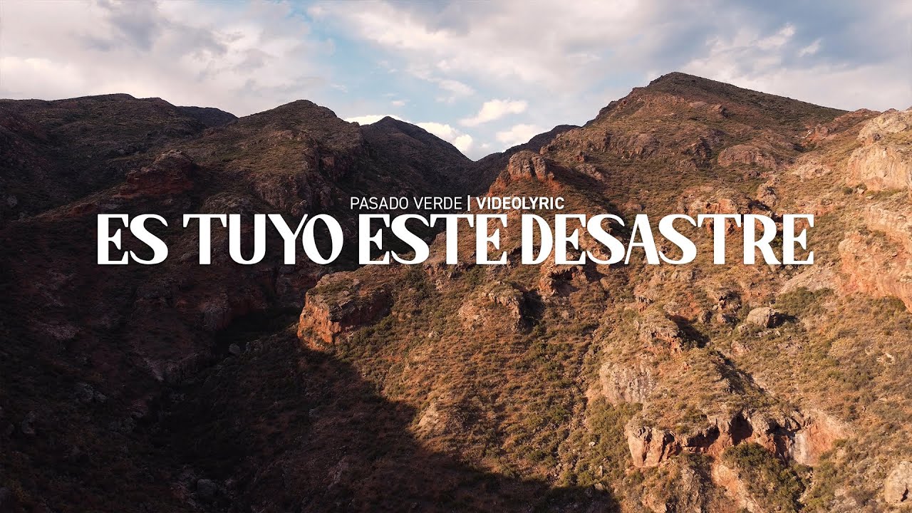 Pasado Verde - Es tuyo este desastre (Lyric Video)