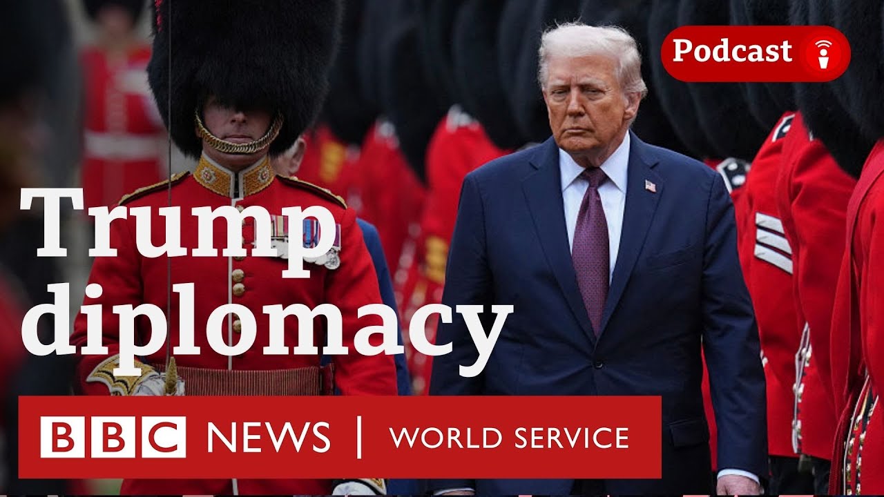 Trump’s UK trip and global diplomatic ties - The President’s Path podcast, BBC World Service