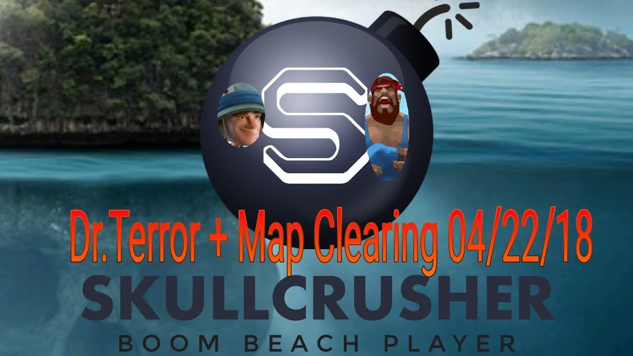Boom Beach - Dr.T and Map Clearing with SkullCrusher