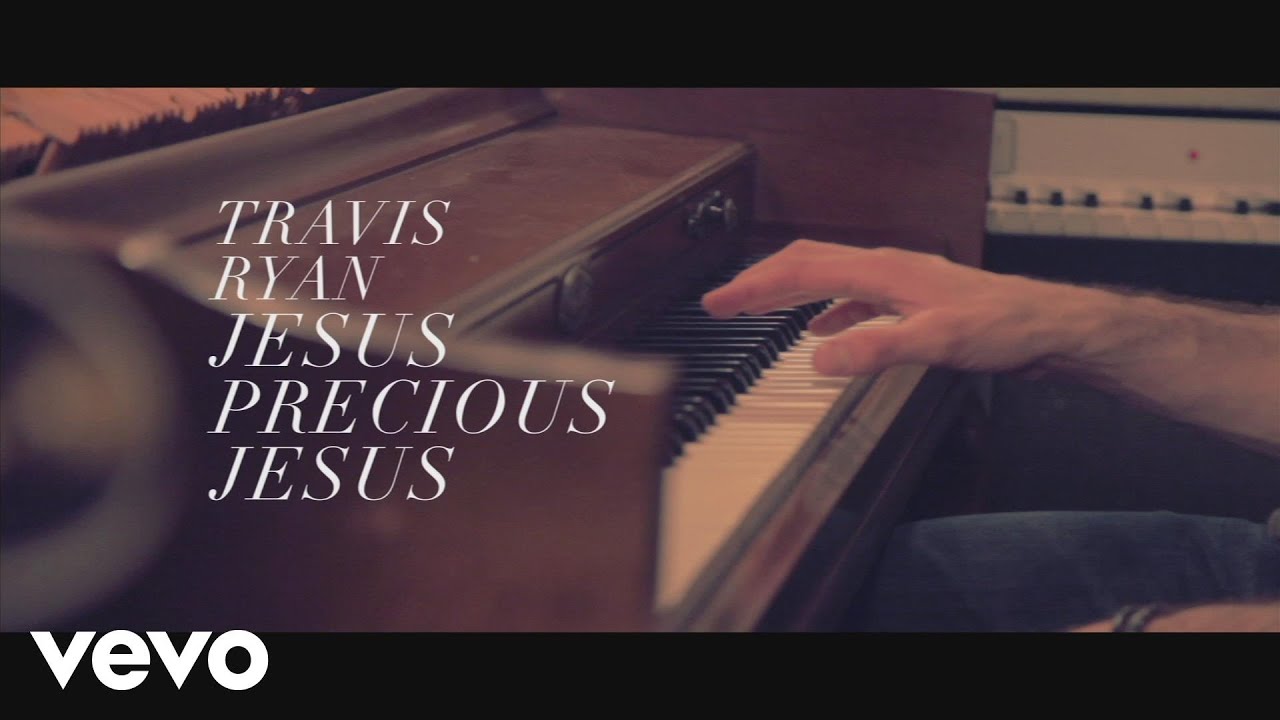 Travis Ryan - Jesus Precious Jesus (Living Room Sessions)