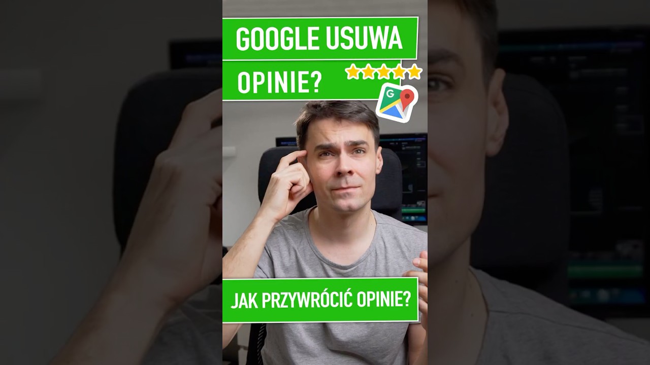 Znikające opinie w Mapach Google. Jak przywr&oacute;cić opinie na wizyt&oacute;wce firmy w Mapach Google?