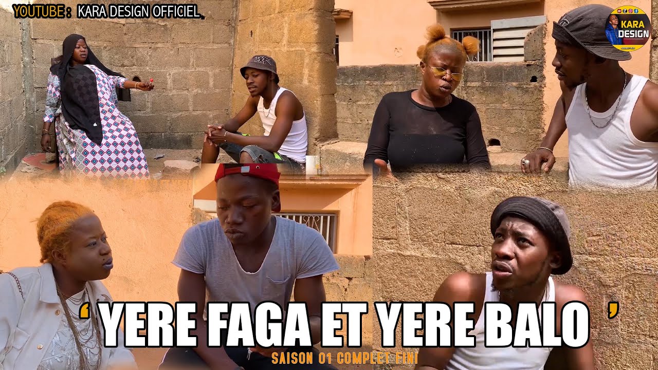 🚨YERE FAGA ET YERE BALO - SAISON 01 COMPLET