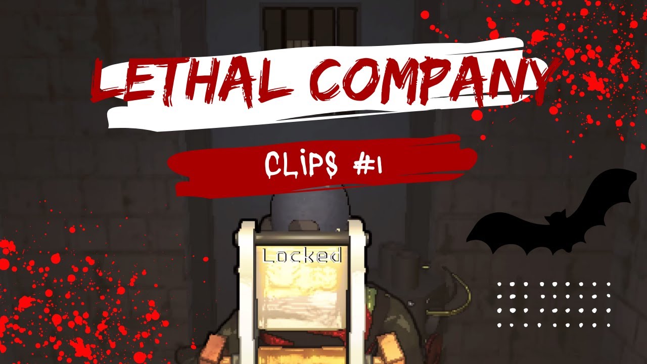 Lethal Company Clips #1