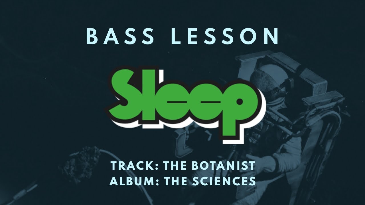 How to play The Botanist by SLEEP // Stoner Doom Bass Lesson + Bass TAB