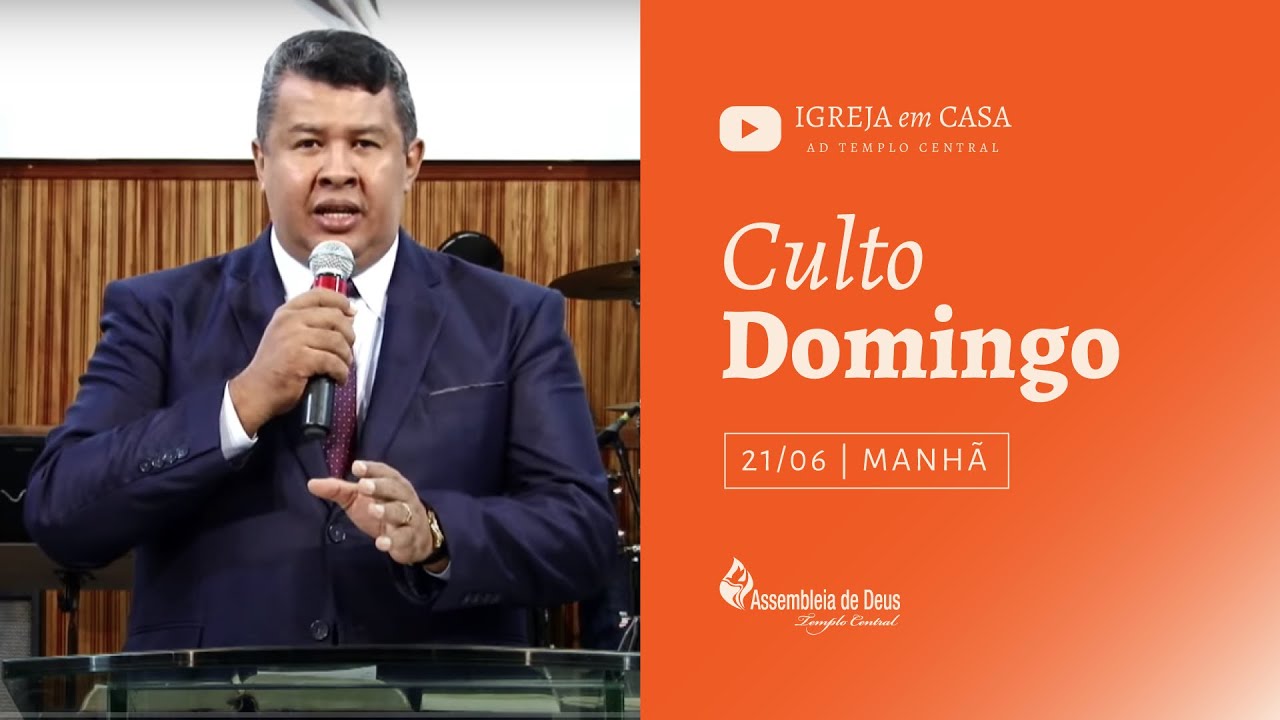 AD Templo Central | Igreja em Casa | Pr. Chaguinha - Esperança em tempos de crise 21/06/2020