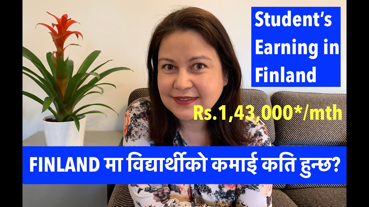 FINLAND मा विद्यार्थीको कमाई कति हुन्छ?? How much students earn in FINLAND? [In Nepali]