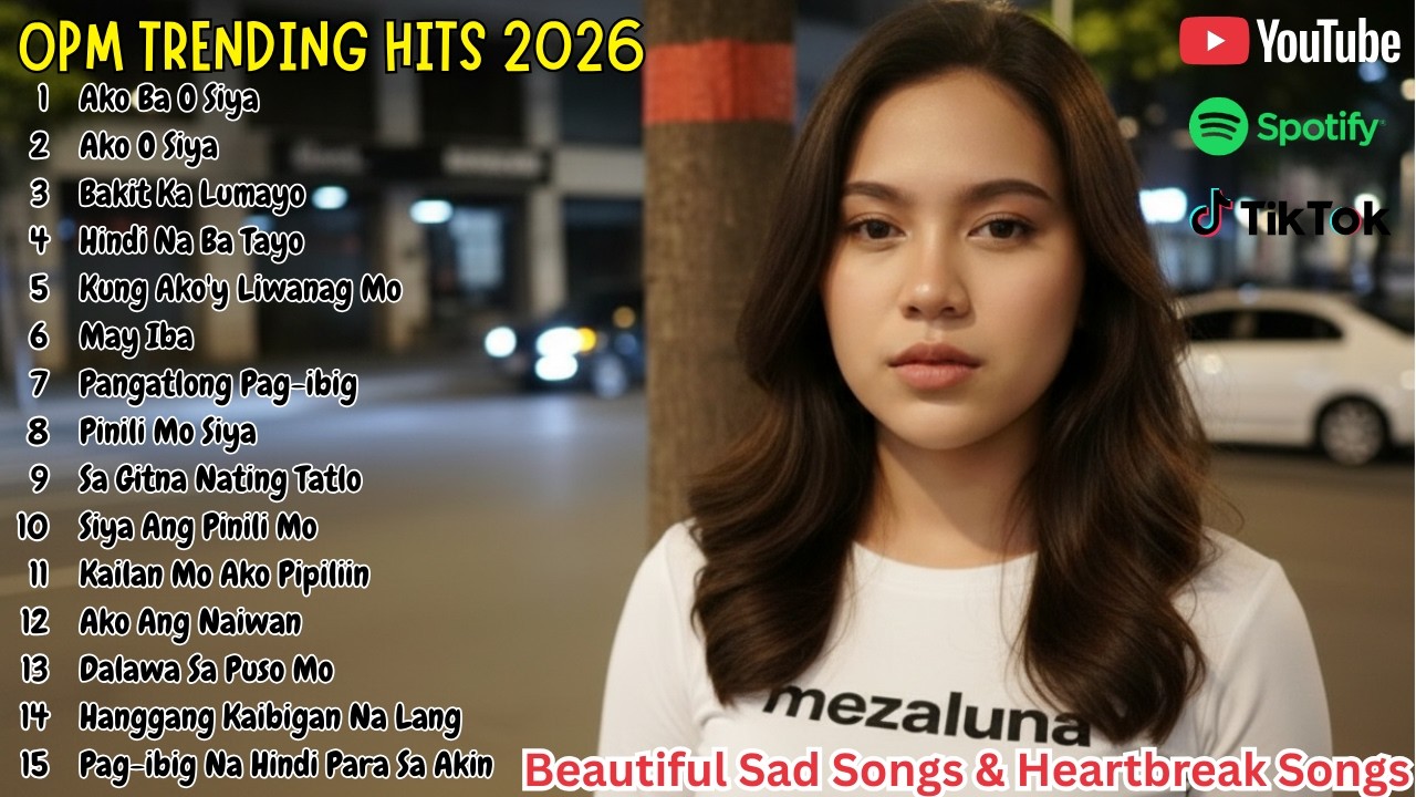 BEST OPM 2026 Beautiful Songs | Top Emotional OPM Love and Sad Songs Playlist 2026