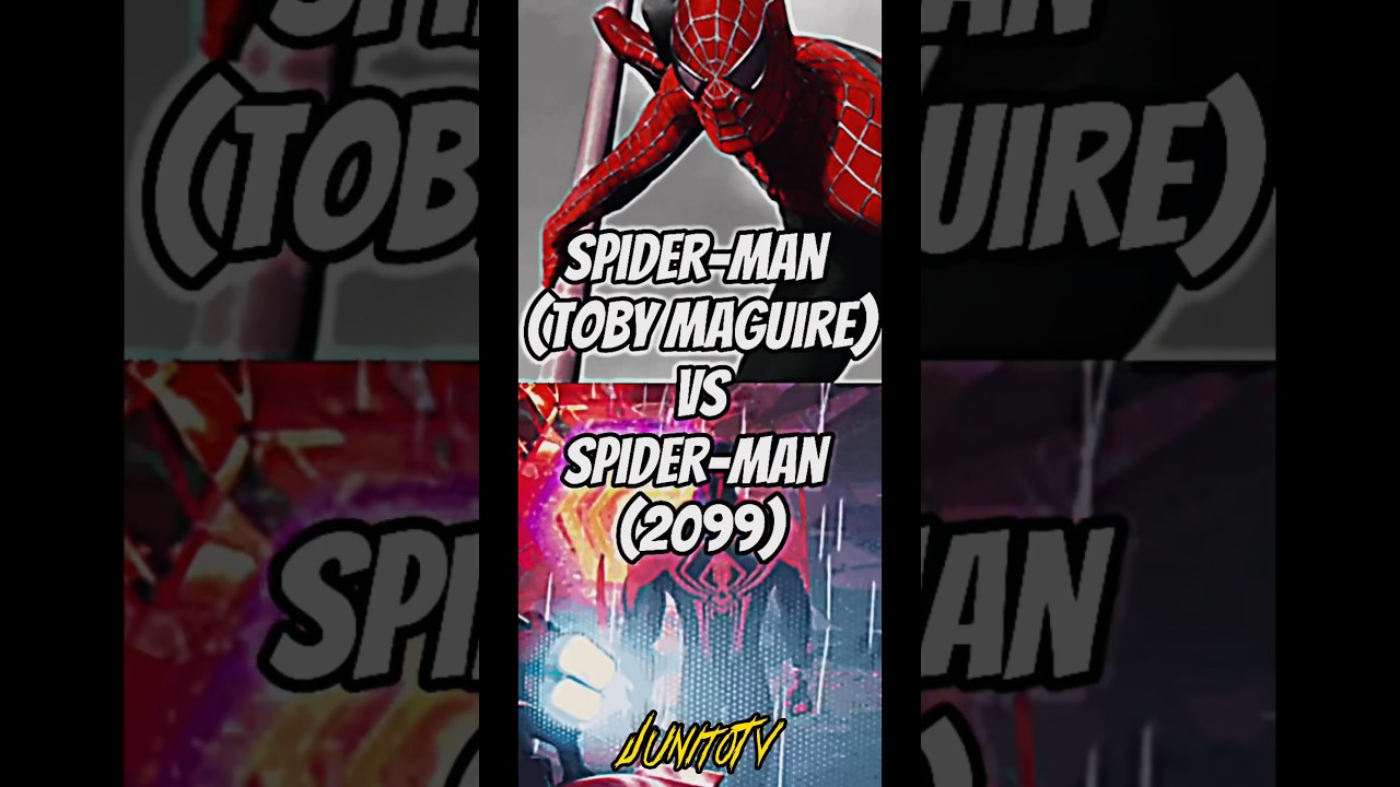 Spider-Man (Toby Maguire) Vs Spider-Man (2099) 