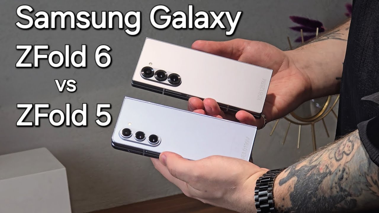 Сравнение Galaxy ZFold 6 с ZFold 5