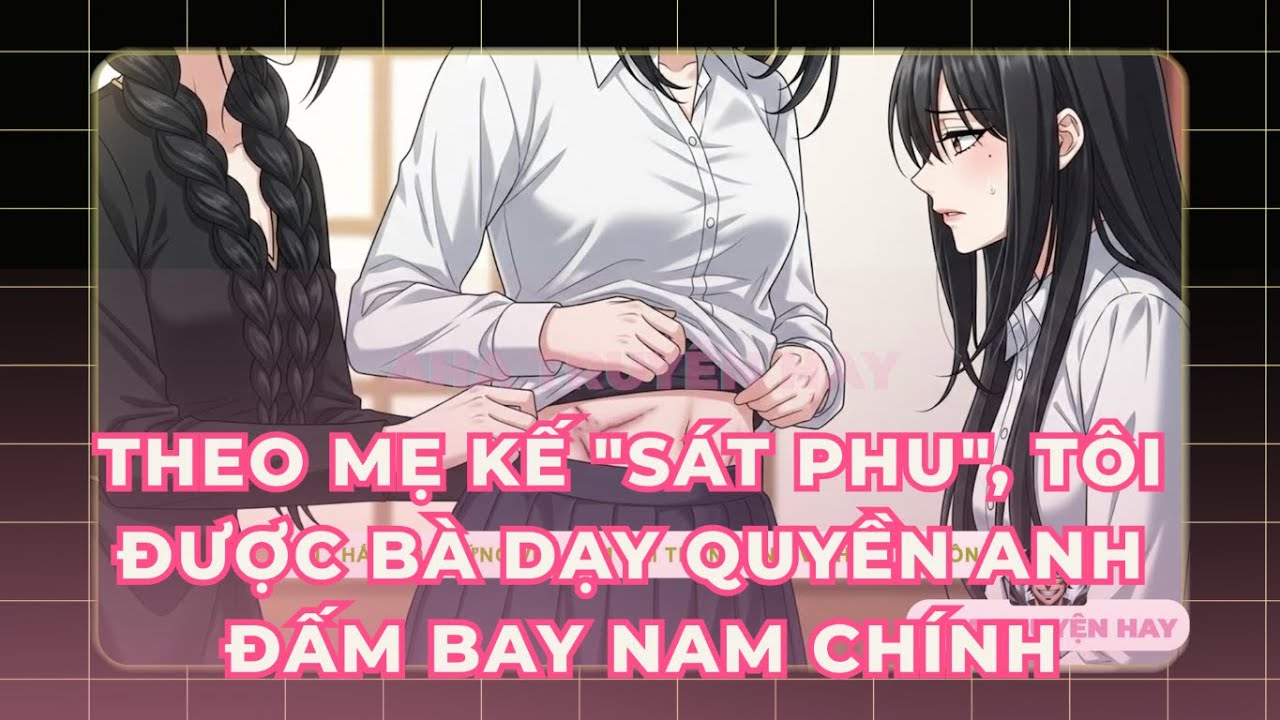 Tôi Đã Học Quyền Anh Từ Mẹ Kế Sát Phu Và Đấm Bay Nam Chính! #ahatruyenhay #truyenaudio