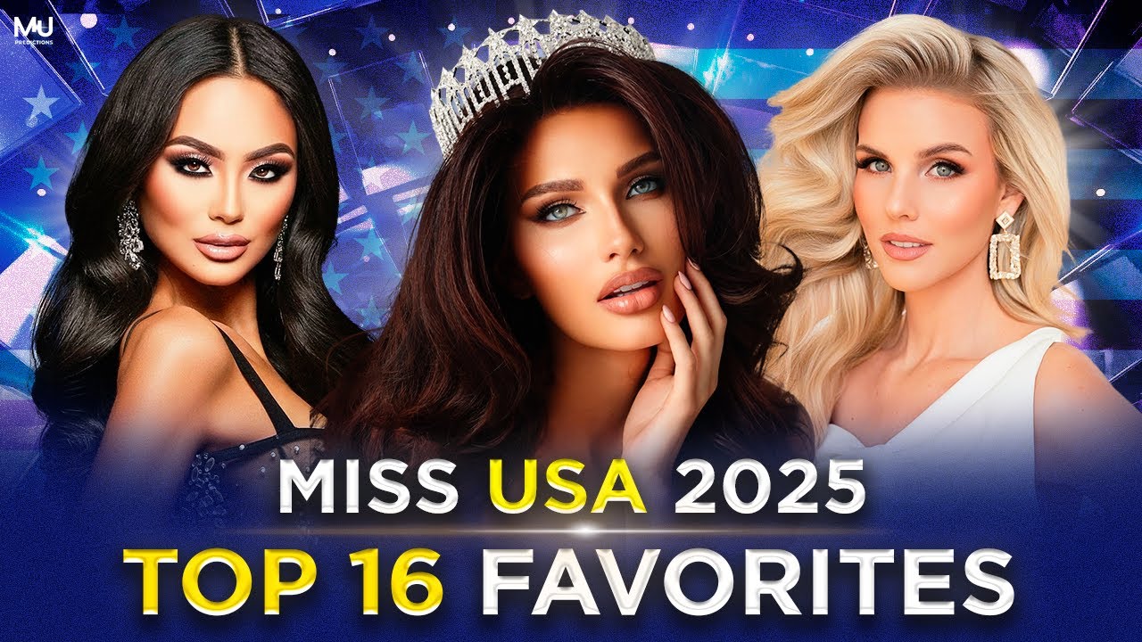 Miss USA 2025 Top 16 FAVORITES!