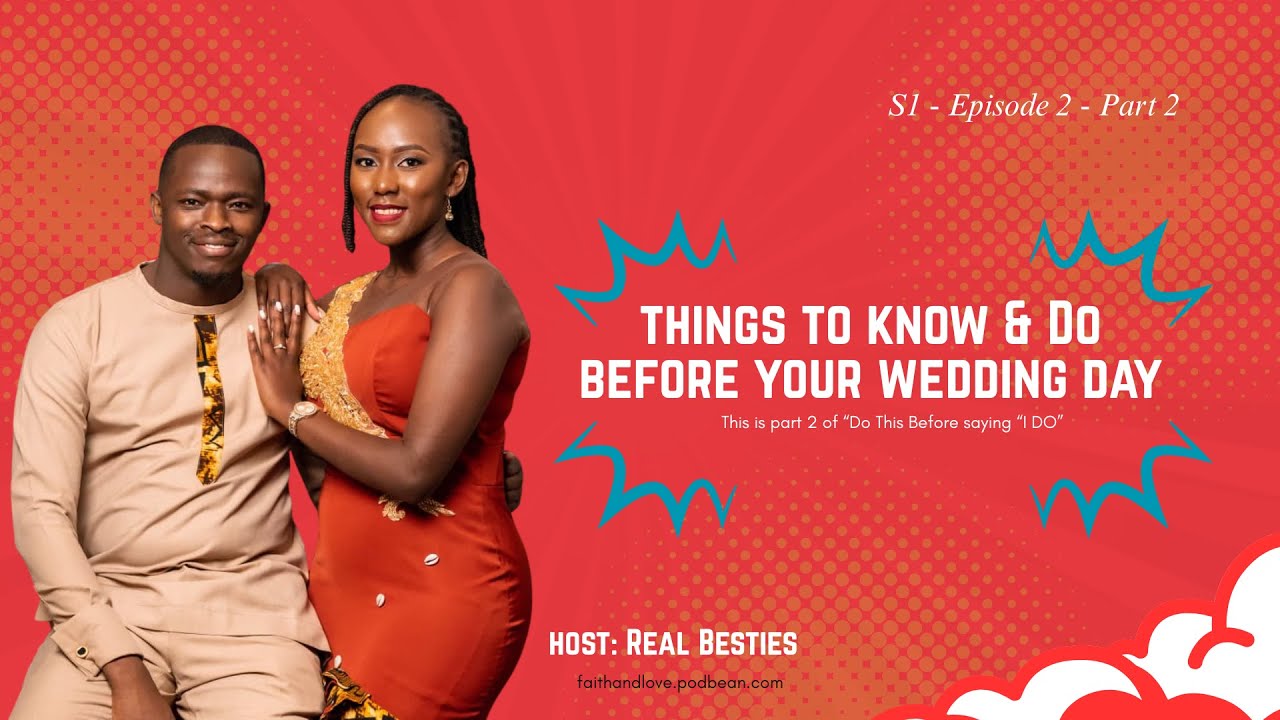 THINGS TO KNOW & DO BEFORE YOUR WEDDING DAY – Part 2 of “Do This Before Saying ‘I Do’”