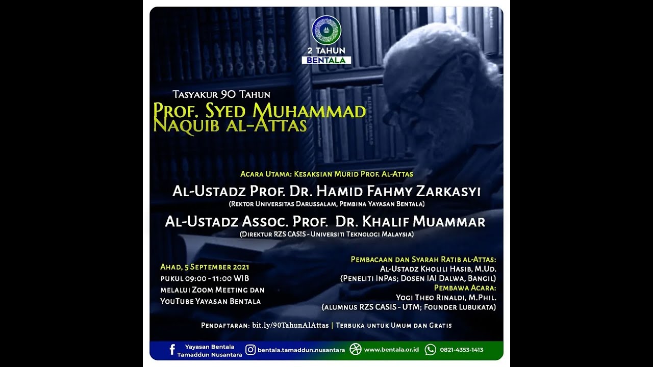 Tasyakur 90 Prof. Syed Muhammad Naquib Al-Attas