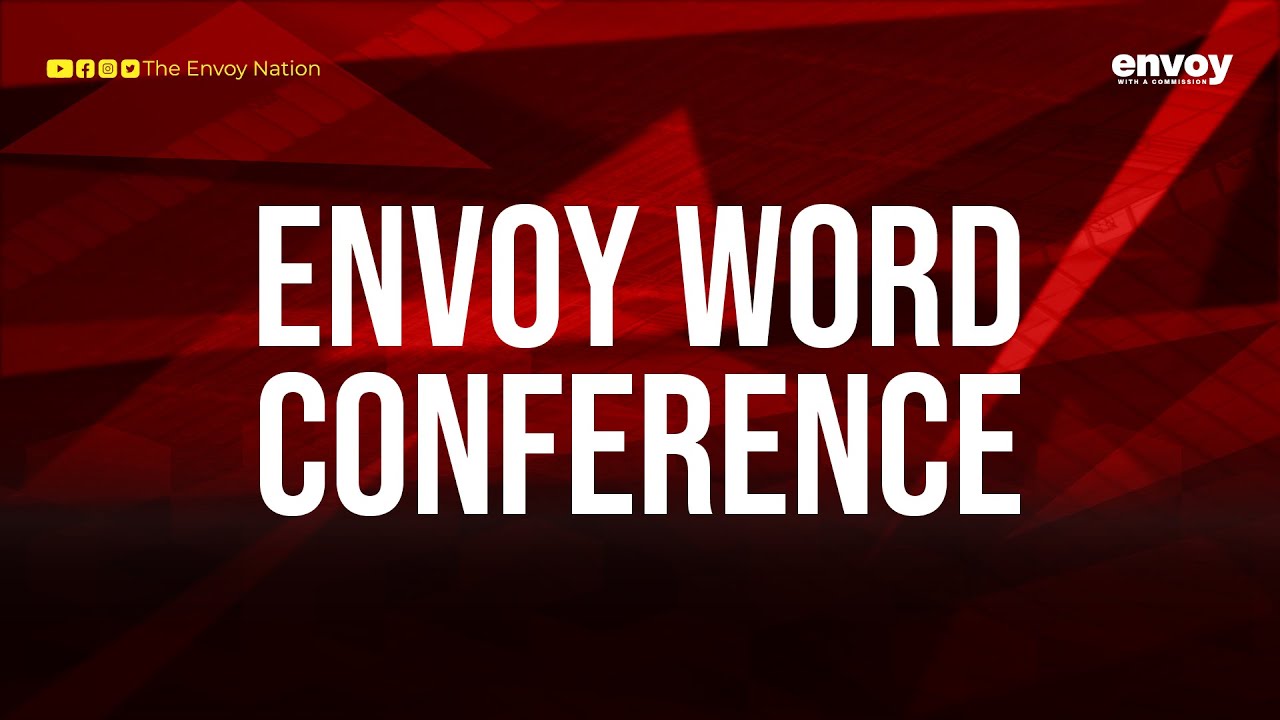 ENVOY WORD CONFERENCE | DAY 1 | PASTOR POJU OYEMADE