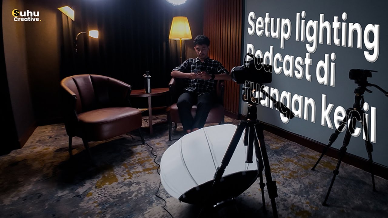 Set Up Lighting Podcast di Ruangan Kecil