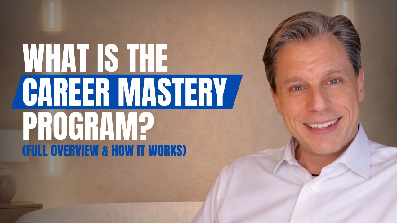 What Is the Career Mastery Program? (Full Overview & How It Works)